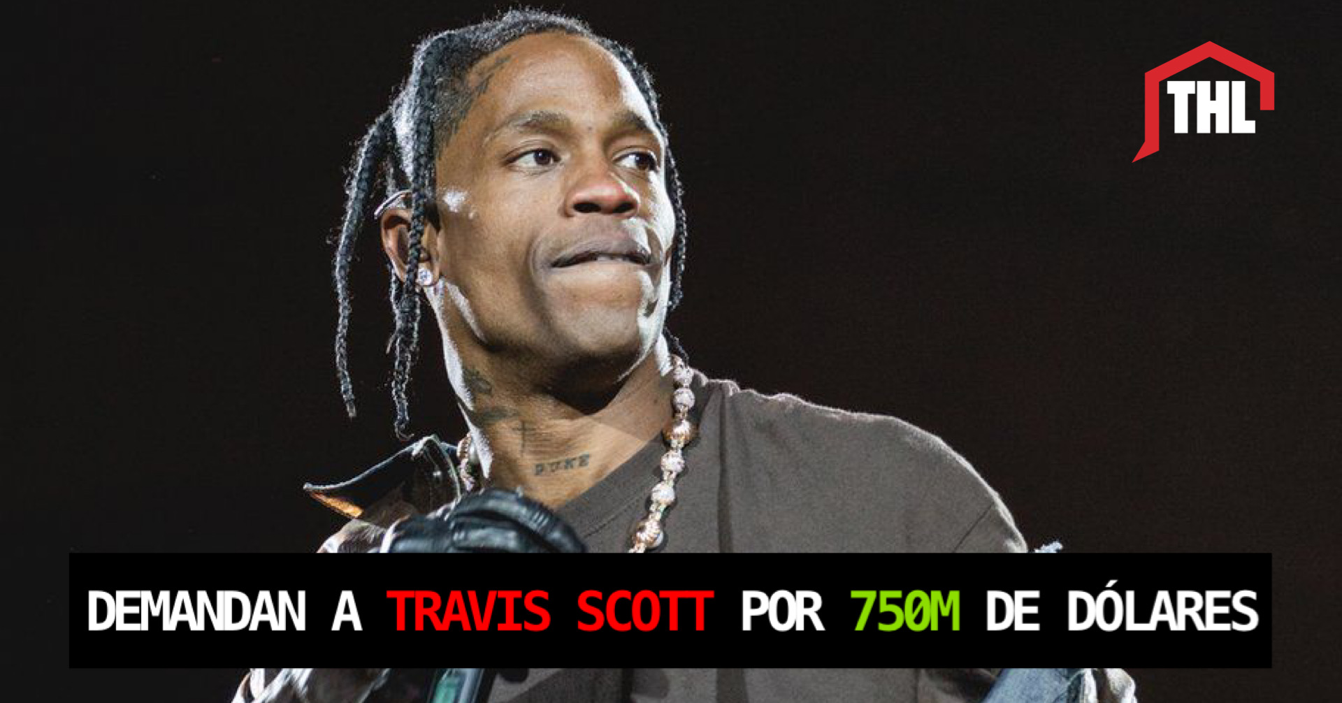 Travis Scott enfrenta demanda de $750 millones de dólares